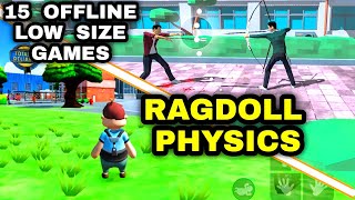 Top 15 Best RAGDOLL PHYSICS Game Android iOS OFFLINE & Small size RAGDOLL PHYSICS Games MOBILE
