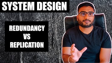 Replication vs Redundancy | System Design Fundamentals | Distributed Systems