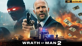 Wrath Of Man 2 2025 Full Movie Jason Statham, Scott Eastwoodreview & Facts Fanmade