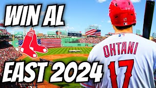 Red Sox Will WIN The AL East in 2024