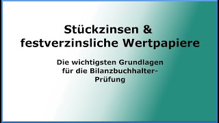 JA - Stückzinsen & festverzinsliche WP - Die wichtigsten Grundlagen für die Bilanzbuchhalterprüfung