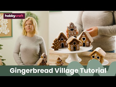 How to Make a Gingerbread Village | Hobbycraft