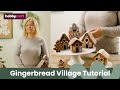 How to Make a Gingerbread Village | Hobbycraft