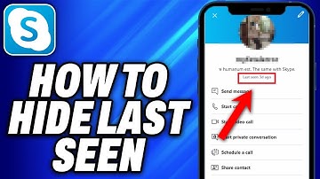 How To Hide Last Seen Skype (2025) - Easy Fix