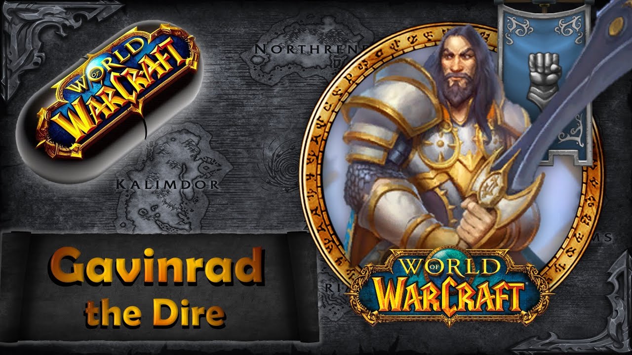 Warcraft w Pigułce: Gavinrad the Dire