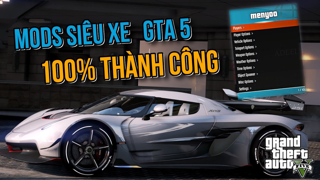 Hướng dẫn cách mods siêu xe vào game GTA5 mới nhất, nhanh gọn, 100 thành công.