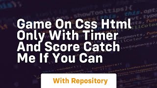 Game on css html only with timer and score catch me if you can screenshot 4