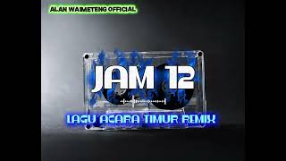 Download Lagu LAGU JOGET - JAM 12 REMIX⚡⚡⚡ MP3
