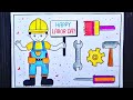 Labour Day Drawing|Happy Labour Day Drawing|Labour Day Poster|Labour Day Chart|World Labour Day