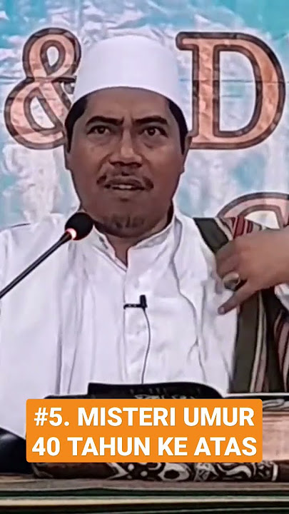 MISTERI UMUR 40 TAHUN KE ATAS #kajianislam #khfakhruddinalbantani