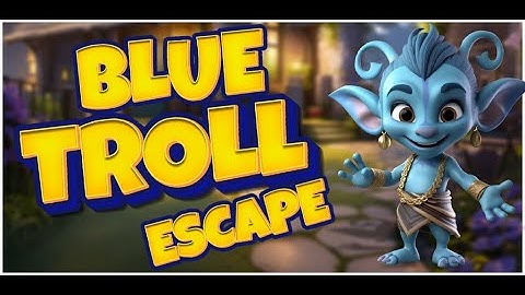 G4K Blue Troll Escape Game Walkthrough
