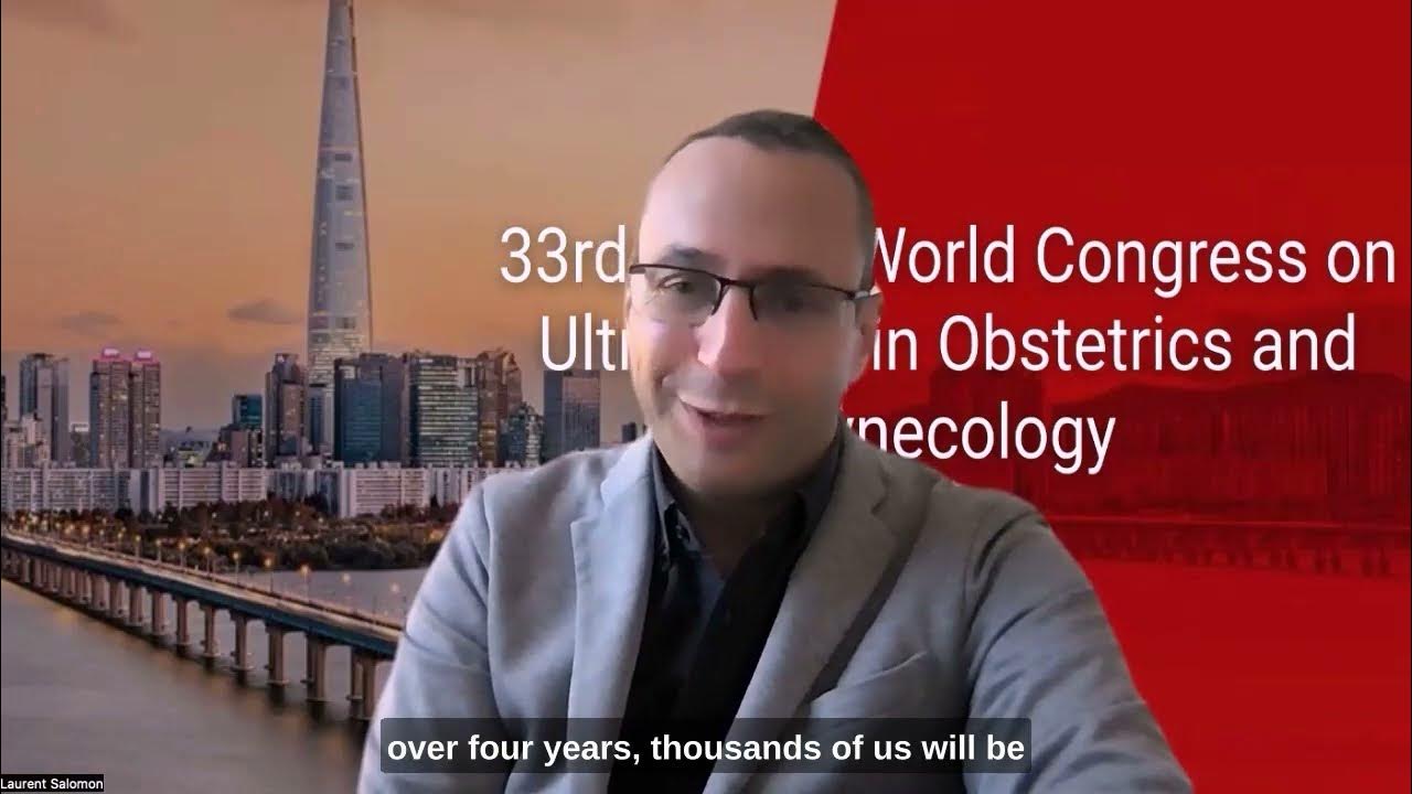 ISUOG President, Prof. Laurent Salomon: World Congress 2023 - YouTube