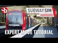 SubwaySim Hamburg - Expert Mode - English TUTORIAL