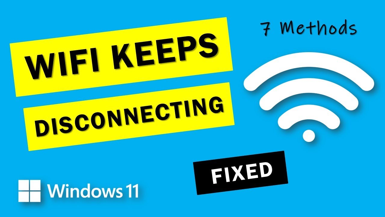  SOLVED WiFi Disconnects Automatically Windows 11 Windows 10 YouTube