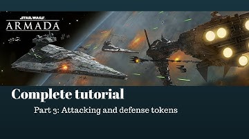 Star Wars Armada Complete Tutorial pt 3: Attacking and defense tokens