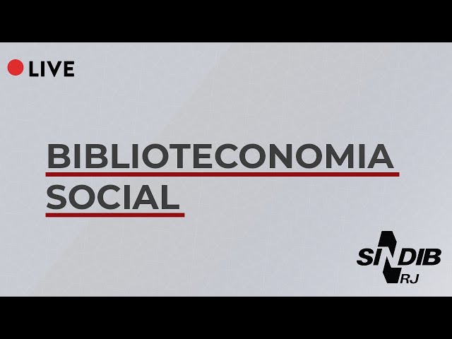WEBINAR: BIBLIOTECONOMIA SOCIAL