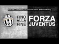 Zinou Juventino ♫ Remix ♫ ♥ Juve Storia Di Un Grande Amore ♥
