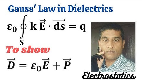 Dielectrics & Gauss