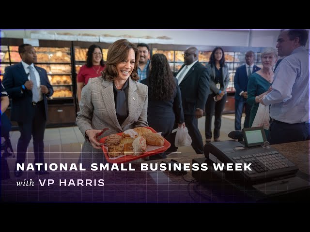 Vice President Harris Celebrates National Small Business Week