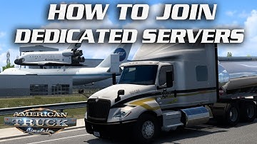 How to Join Dedicated Servers | American Truck Simulator