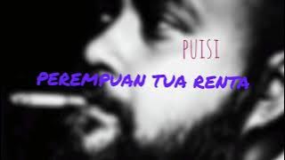 Kumpulan Puisi - PEREMPUAN TUA RENTA - Karya cacingtanah