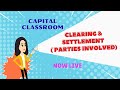 Capital Classroom Chapter 12 - Clearing &amp; Settlement (Parties involved) | Share India