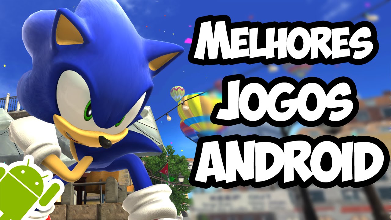 Melhores Jogos do Sonic Para Android 2016 