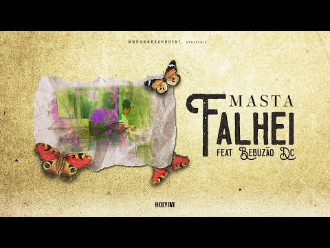Masta - Falhei Feat. Bebuzão Dc [Vídeo]