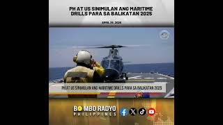 PH at US sinimulan ang maritime drills para sa Balikatan 2025 | Bombo Radyo