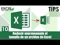 Reducir enormemente el tamaño de un archivo de Excel