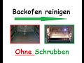 Backofen reinigen ohne zu schrubben - Ofen schnell & einfach sauber machen mit Backpulver / Natron