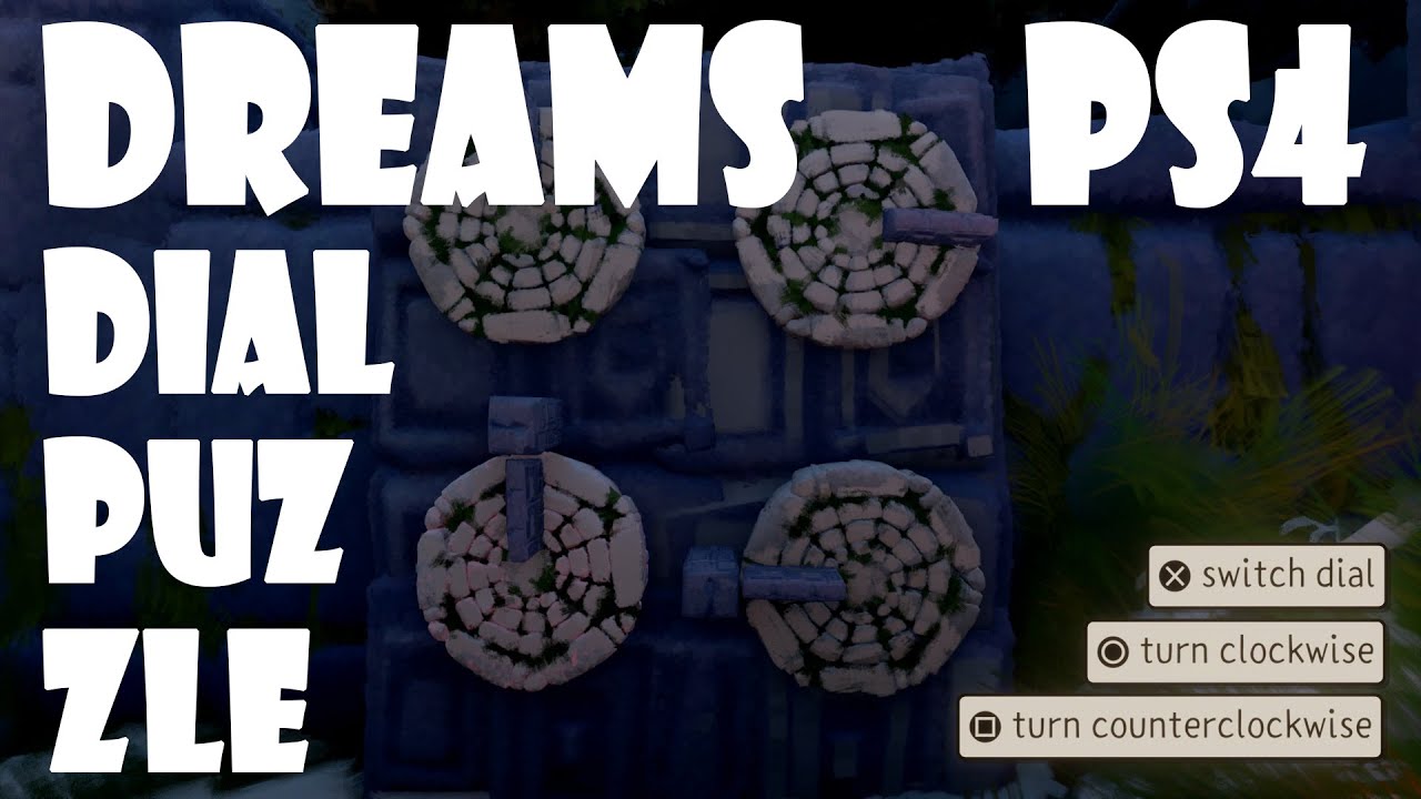 Dreams PS4 - Dial Puzzle Tutorial