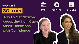 How to Get Started: Accepting Non-Cash Asset Donations with Confidence