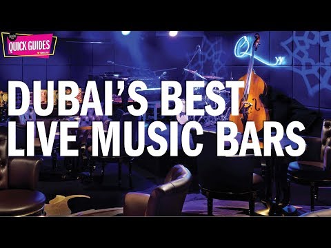 Dubai's top 10 live music venues in 2019