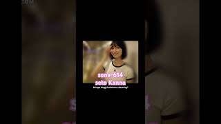 Sone-614 Newcomer No.1 Style Strongest Heroine Kanna Seto Av Debut