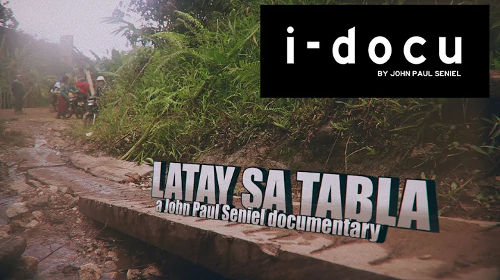 LATAY SA TABLA | a john paul seniel documentary