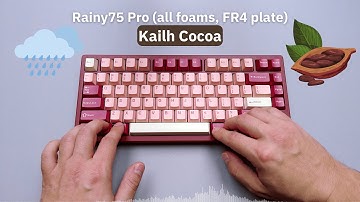 Kailh Cocoa | Rainy75 Pro | sound test