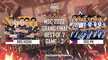 [Game - 3] RRQ Hoshi vs RSG PH MSC 2022 Grand Final