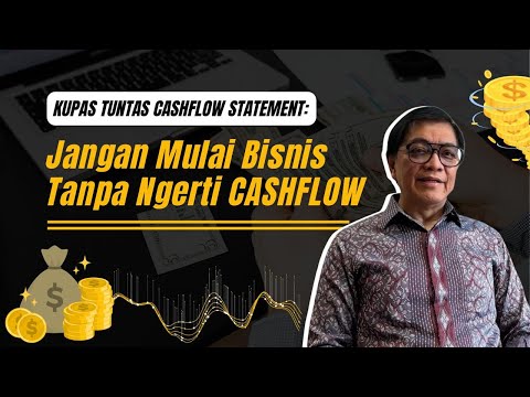 LAPORAN ARUS KAS: KUNCI UTAMA KESEHATAN BISNIS KAMU