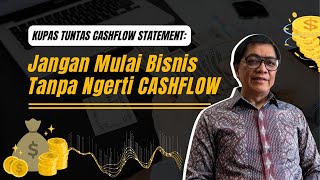 LAPORAN ARUS KAS: KUNCI UTAMA KESEHATAN BISNIS KAMU