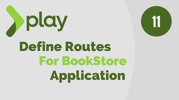 Play Framework Tutorial # 11 | Define Routes for Book Store App in Play Framework