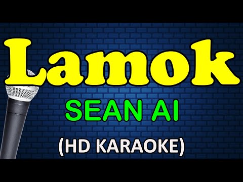 LAMOK - Sean AI x WHAMOS (HD Karaoke)