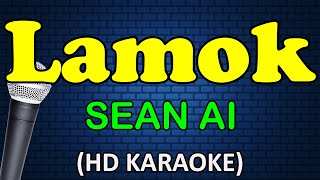 Lamok - Sean Ai X Whamos Hd Karaoke