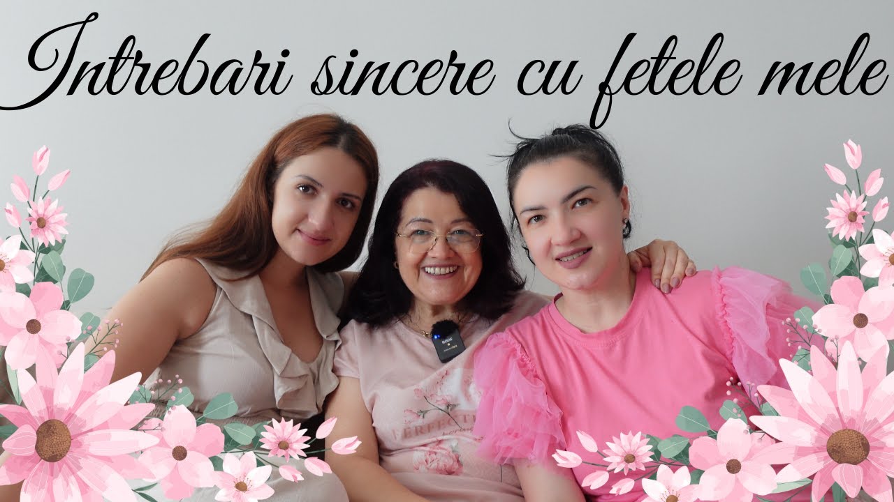 Intrebari SURPRIZA pentru fetele mele! Si raspunsuri LA RECE!