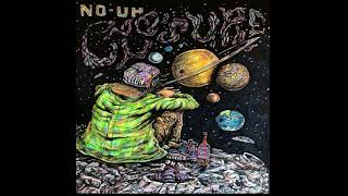 No-Uh - Closure (Prod. Young Taylor)