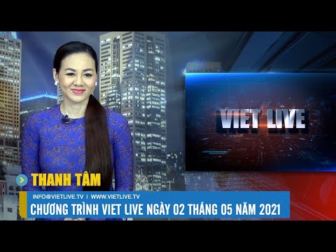 Video VIETLIVE TV ngày 02 05 2021 - youtube