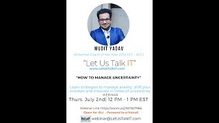How to manage uncertainty - LetUsTalkIT  Webinars