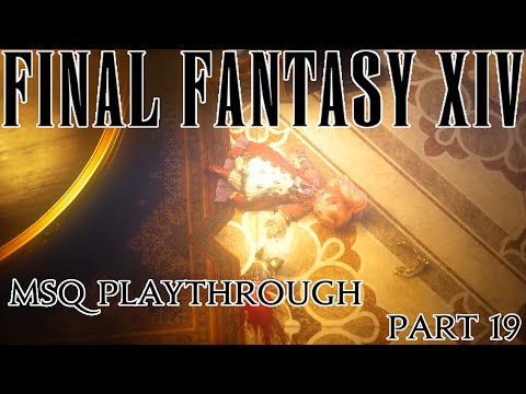 Final Fantasy XIV Story Playthrough Part 19