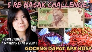 5 RB MASAK CHALLENGE | DAPAT APA YA GOCENG?