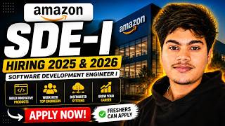 Amazon SDE-1 Hiring 2025 & 2026 Batch 🔥 Freshers Can Apply | Software Development Engineer |